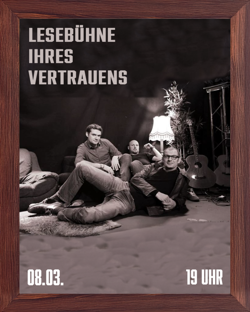 Die Lesebühne Ihres Vertrauen