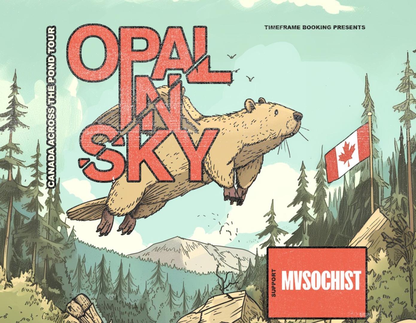 OPAL IN SKY + MVSOCHIST