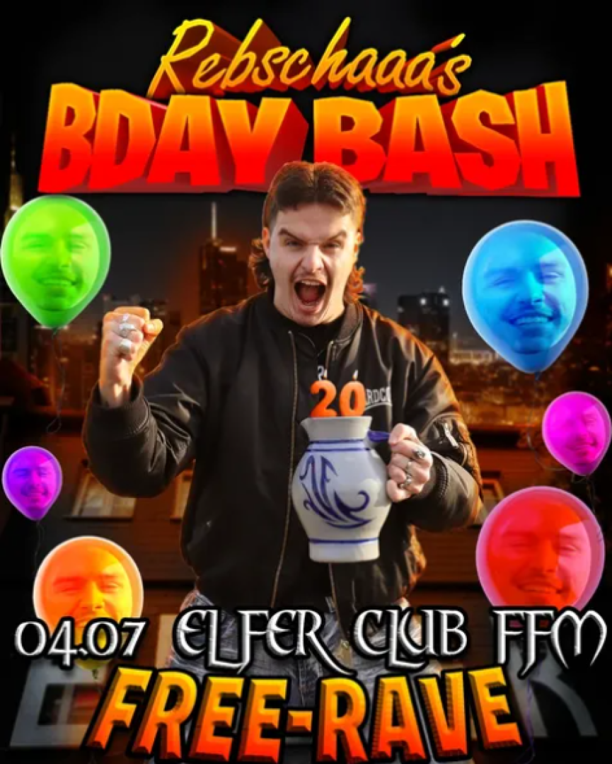 Rebschaaa´s Bday Bash